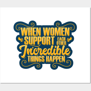 Woman Support Each Other Posters and Art